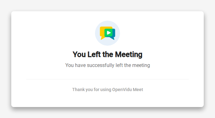 End view shown when the meeting ends for a participant